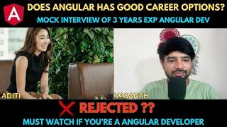 @Angular  developer mock interview | 3 years of experience | Should someone learn Angular in 2024 ?