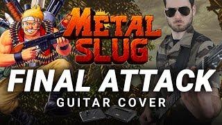 METAL SLUG -  FINAL ATTACK Remix - Covered by CelestiC