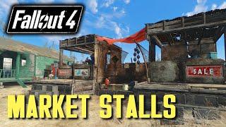 Fallout 4 -  Market Stalls