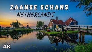 Zaanse Schans, Netherlands - 4K Scenic Adventure