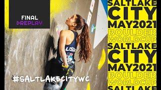 IFSC World Cup Salt Lake City 2021 || Boulder finals