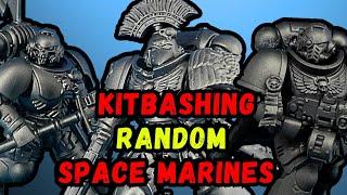 Kitbashing My Favorite Space Marines For Warhammer40k