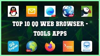 Top 10 Qq Web Browser Android Apps