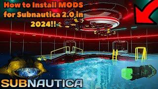 How to INSTALL MODS for Subnautica in 2024!