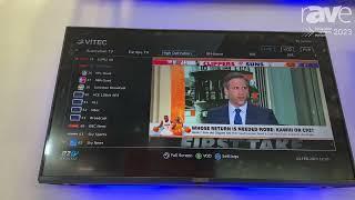 ISE 2023: VITEC Presents EZ TV Platform IPTV Experience for Digital Signage and Streaming Video