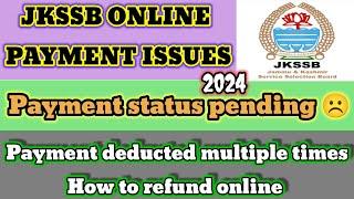 JKSSB Supervisor Online Form Payment: Troubleshooting All Issues & Solutions #refund #jk