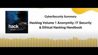 Hacklog Volume 1 Anonymity IT Security & Ethical Hacking Handbook