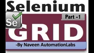 Selenium Grid Architecture - Part 1