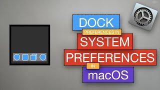 Dock Preferences | macOS System Preferences | Neev THM