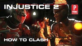 Injustice 2 - How to Perform a Clash