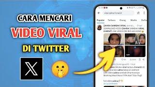 Cara Mencari Video Viral Di Twitter