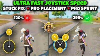 Joystick Fast Movement In Pubg New Ultra Fast Movement | Joystick Stuck Fix  Update 3.4