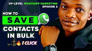 How To Save Whatsapp Contacts Automatically In Bulk - WhatsApp Bulk Saver Pro
