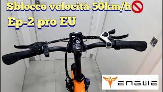 Sblocco velocita 50km/h ENGWE Ep-2 PRO versione EUROPEA | Unlock limited speed Ebike