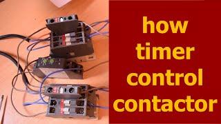 How Timer Control Contactor|on off delay|ELECTRECA