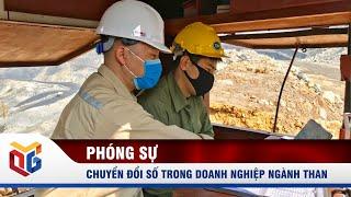 Chuyển đổi số trong doanh nghiệp ngành than