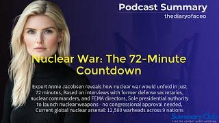 Nuclear War Expert: 72 Minutes To Wipe Out 60% Of Humans, In The Hands Of 1 Person! - Annie...