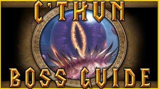 Raserisk's AQ40 Boss Guide - C'Thun