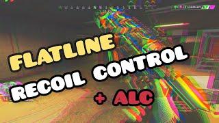 How I Control The Flatline Recoil + Updated ALC