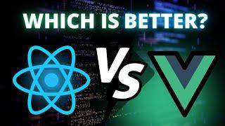 React.js VS Vue.js | Is Vue.js better in 2024 | Know this before you start | Explaned in detail