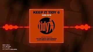 Keep It Tidy 6 (Disc 3) - Mixed By Leigh Green