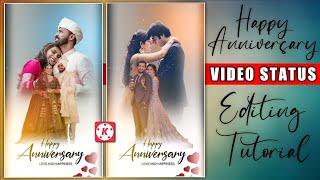 Wedding Anniversary Video Editing Tutorial  Happy Anniversary Status Kinemaster