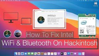 How to Fix Intel WiFi and Bluetooth on macOS Big Sur | Hackintosh | OpenCore 2021