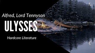 Ulysses by Alfred, Lord Tennyson