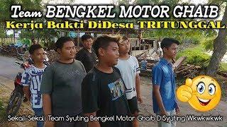 Team BENGKEL MOTOR GHAIB Kerja Bakti DiDesa TRITUNGGAL