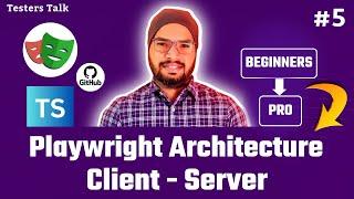 Playwright TypeScript #5 Architettura del drammaturgo | Tutorial di test del drammaturgo