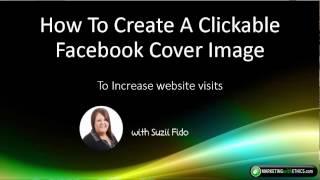 How To Create A Clickable Facebook Cover Image