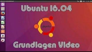 Ubuntu 16 04 Grundlagen Video Deutsch German FULLHD