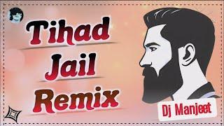 Tihad Jail New Song Hard Remix 4D Manjeet , Gyandar Sardhana , Tihad Jail Dj Song #remix