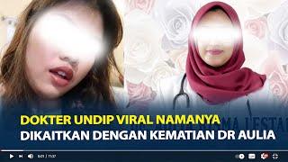 Sosok dr Prathita Amanda Aryani, Dokter Undip Viral Namanya Dikaitkan Dengan Kematian dr Aulia