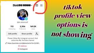 profile view options not show | Tiktok profile view options