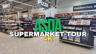 Asda Supermarket Tour - UK Grocery Shopping Walk [4K]
