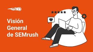 Visión general de SEMrush