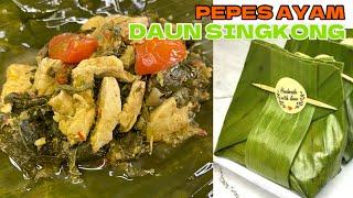 RESEP PEPES AYAM DAUN SINGKONG YANG SANGAT LEZAT