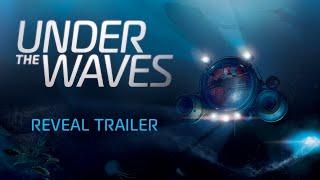 Under The Waves | Reveal Trailer | Gamescom 2022