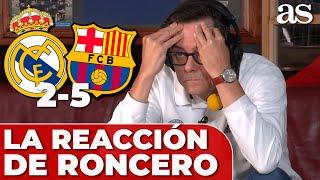 El SUFRIMIENTO de RONCERO en el REAL MADRID 2 - BARCELONA 5: CALVARIO | REACCIÓN FINAL SUPERCOPA