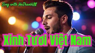 Karaoke Xinh Tươi Việt Nam ~ HaThanhVN giọng nam trẻ Việt️ #karaoke96 #trendingkaraoke