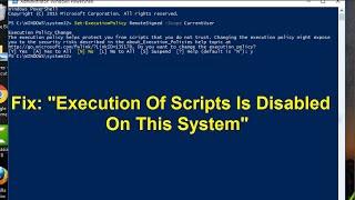 How To Fix Execution Of Scripts Is Disabled On This System Error Windows 10/8/7