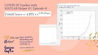 COVID-19 Tracker with MATLAB | Ep#1 | MATLAB Helper