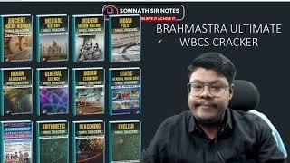  BRAHMASTRA ULTIMATE WBCS CRACKER  HARDCOPY ️GIST OF ALL RECOMENDED BOOKS WBCS BY SOMNATH SIR