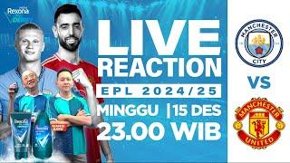 THE DERBY S2 EPS 38 [LIVE REACTION EPL] : MAN CITY VS MAN UNITED