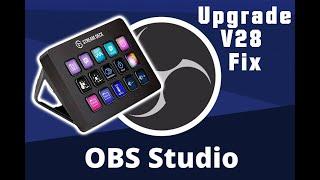 Quick Fix Stream Deck & OBS Studios Version 28