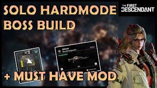Farmt euch diesen Mod // Solo Hardmode Boss Build // The first Descendant //
