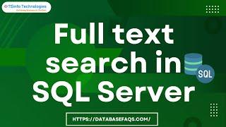 Full text search in SQL Server | SQL Server full-text search