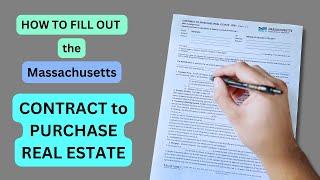 How to fill out the Massachusetts Contract to Purchase Real Estate