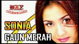 SONIA GAUN MERAH-OFFICIAL VIDEO MUSIK TERBARU